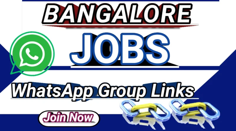 Bangalore jobs WhatsApp group link