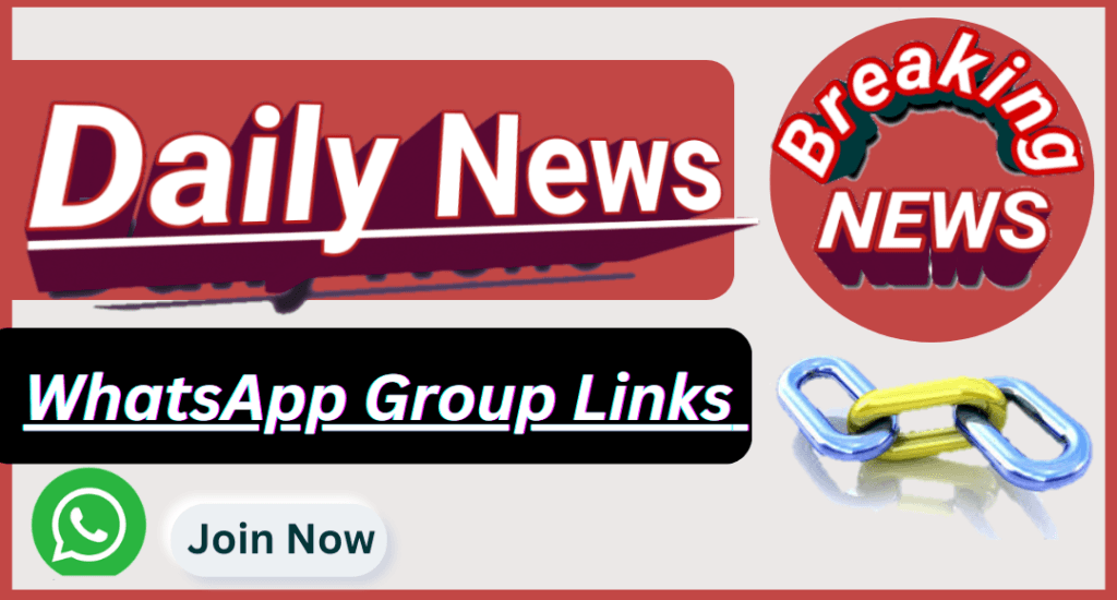 215+ Daily News WhatsApp Group Links/ [Daily updates] -2025