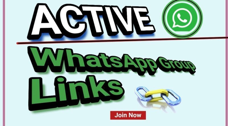 Active WhatsApp Group Links