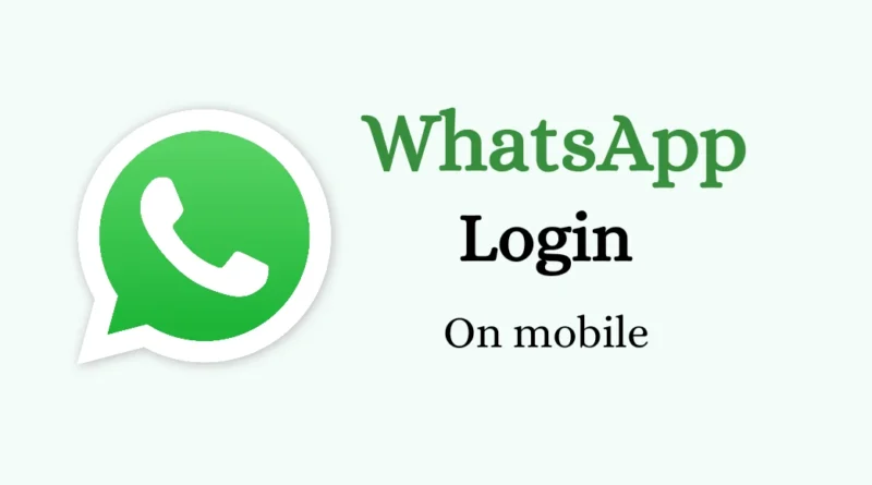 WhatsApp login on mobile