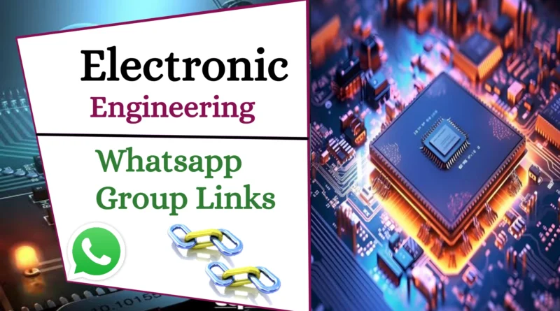 Electronic engineering whatsapp group link